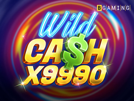 Wild Cash x9990 slot